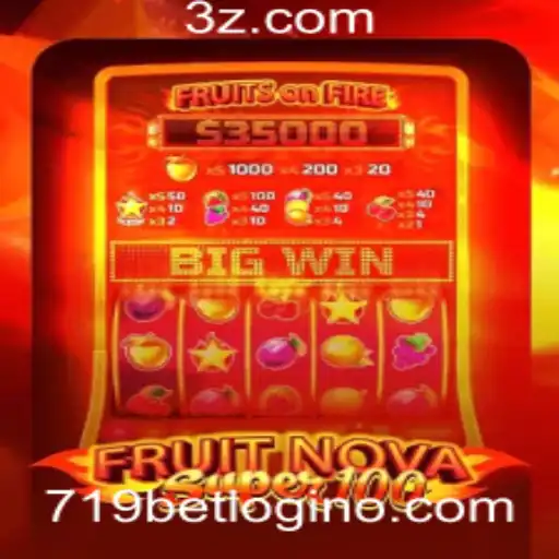 Descubra o Mundo de FruitNovaSuper100 e Como Navegar no 719bet Login
