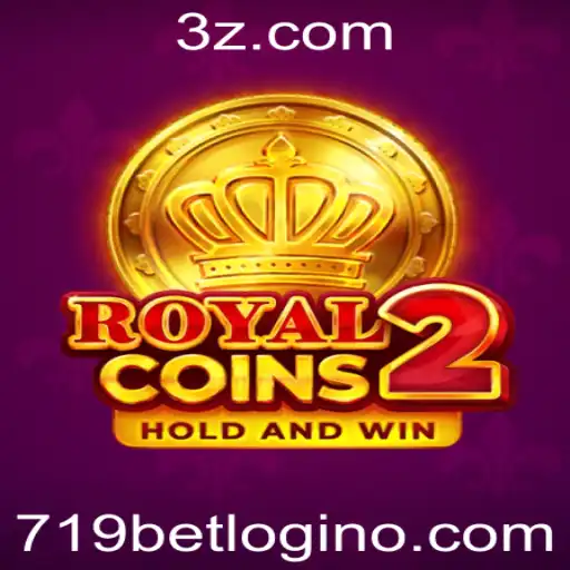 RoyalCoins2: Explorando o Mundo das Apostas com 719bet Login