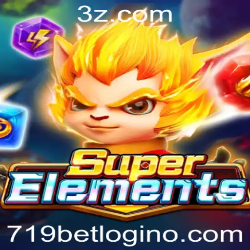 SuperElements: Descubra o Universo do Jogo e como 719bet Login Facilita sua Experiência